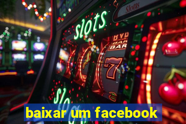 baixar um facebook